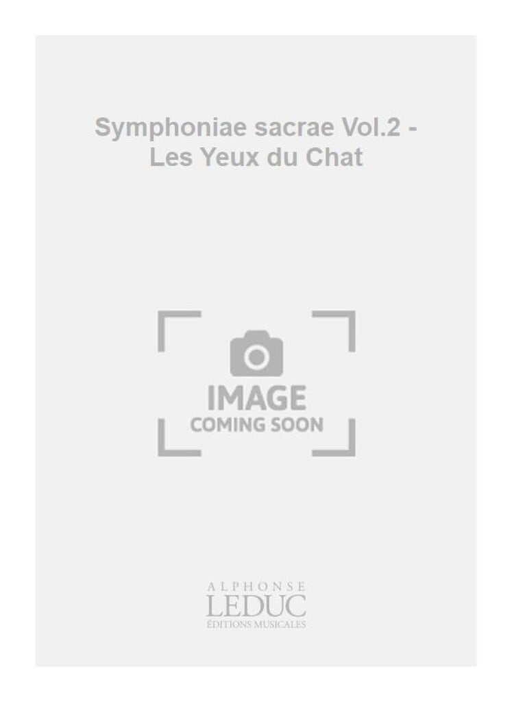 Symphoniae sacrae Vol.2 - Les Yeux du Chat